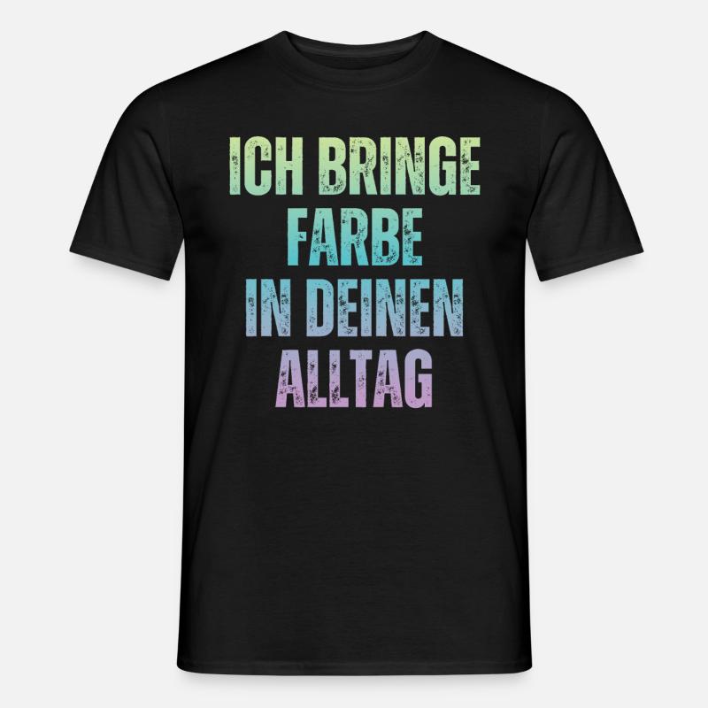 Ich Bringe Farbe Maler Papa Lackierer - Männer T-Shirt - Schwarz