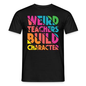 Weird Teachers Funny School Teachers - Men's T-Shirt - black - Front - AI Model Male 178 light (178cm)