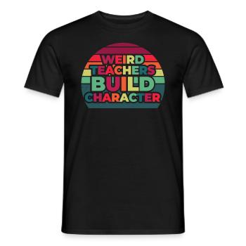 Weird Teachers Funny School Teachers - Men's T-Shirt - black - Front - AI Model Male 178 light (178cm)
