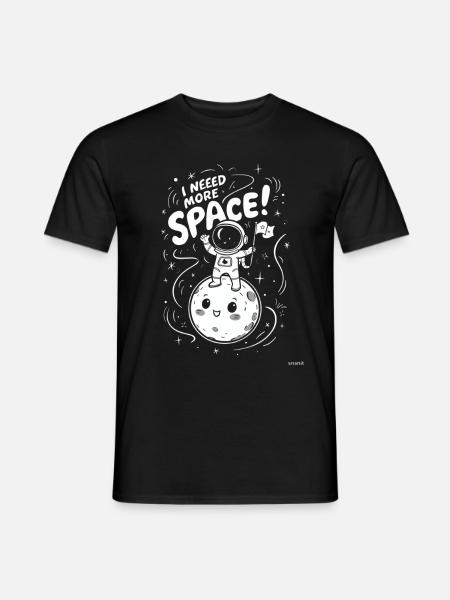 I Need More Space Astronaut Auf Mond - Männer T-Shirt - Schwarz