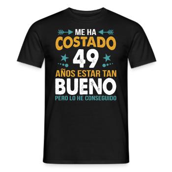 ME HA COSTADO 49 AÑOS ESTAR TAN BUENO - T-shirt homme - noir - Devant - AI Model Male 178 light (178cm)