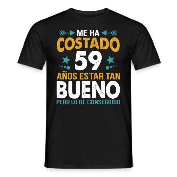 ME HA COSTADO 59 AÑOS ESTAR TAN BUENO - T-shirt homme - noir - Devant - AI Model Male 178 light (178cm)