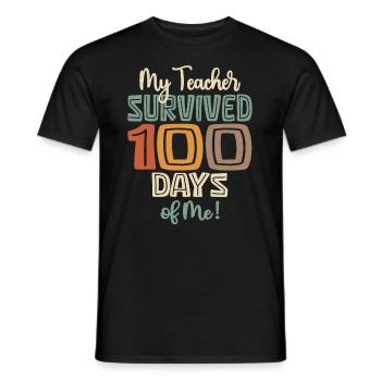 Mein Lehrer hat 100 Tage mit mir überlebt - Männer T-Shirt - Schwarz - Vorne - AI Model Male 178 light (178cm)
