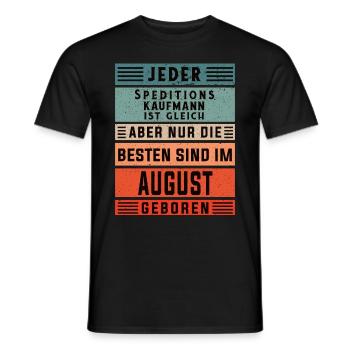 Spediteur Geburtstag August geboren - Männer T-Shirt - Schwarz - Vorne - AI Model Male 178 light (178cm)