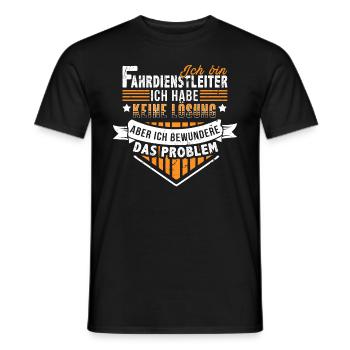 Fahrdienstleiter - Ich bewundere das Problem - Männer T-Shirt - Schwarz - Vorne - AI Model Male 178 light (178cm)