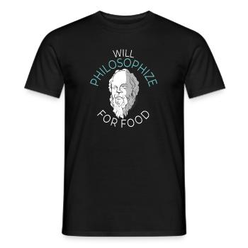 Will Philosophize For Food - Philospher Philosophy - Men's T-Shirt - black - Front - AI Model Male 178 light (178cm)