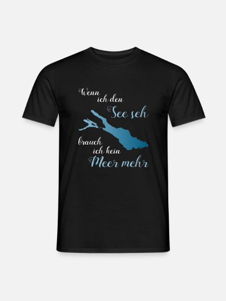 Wenn ich den See seh brauch ich kein Meer mehr! - Männer T-Shirt - Schwarz