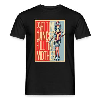 Mom Mutter Mutter Tanz Mutter - Männer T-Shirt - Schwarz - Vorne - AI Model Male 178 light (178cm)