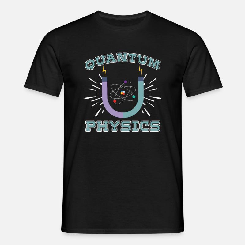 Physics Physicists Reaction Quantum Physics - Men's T-Shirt - black