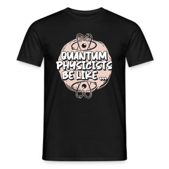 Physics Phyker Lustig Quantum Physics - Men's T-Shirt - black - Front - AI Model Male 178 light (178cm)