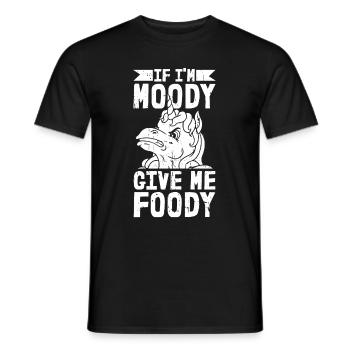 Unicorn Unicorn Funny If Im Moody Give Me Foody - Men's T-Shirt - black - Front - AI Model Male 178 light (178cm)