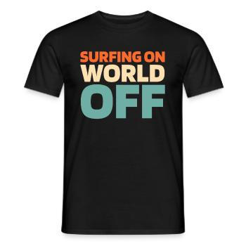 Surfeur Surfen Surfer sur World Off - T-shirt homme - noir - Devant - AI Model Male 178 light (178cm)