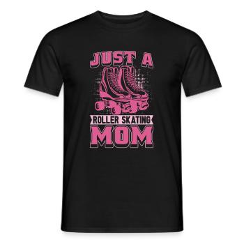 Rollschuhe Rollschuhlaufen Mutter - Männer T-Shirt - Schwarz - Vorne - AI Model Male 178 light (178cm)