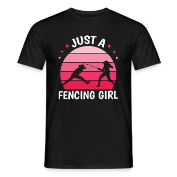 Fechten Fechter Just A Fencing Girl - Männer T-Shirt - Schwarz - Vorne - AI Model Male 178 light (178cm)