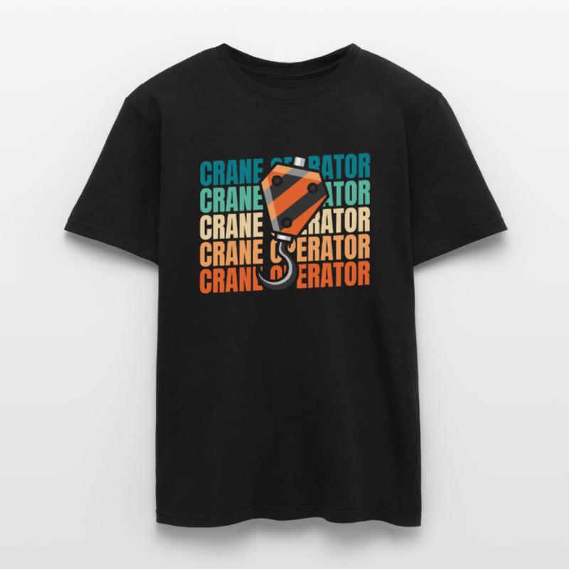 Crane Operator Crane Operator Men's T-Shirt