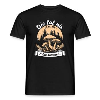 Die tut nix die will nur Pilze sammeln - Männer T-Shirt - Schwarz - Vorne - AI Model Male 178 light (178cm)