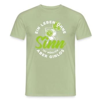 Ein Leben ohne Sinn ist möglich aber ginlos - Männer T-Shirt - Sage - Vorne - AI Model Male 178 light (178cm)
