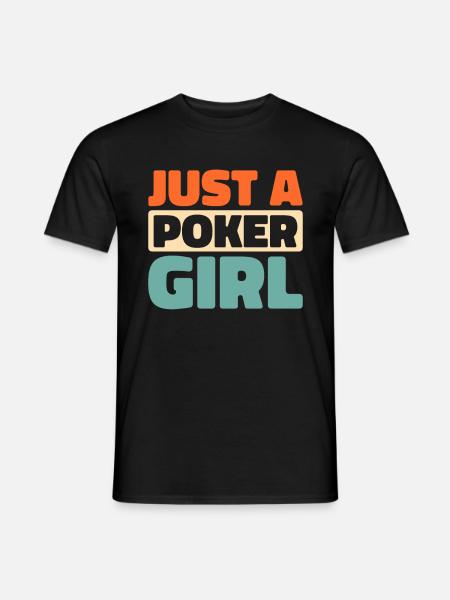 Poker Just A Poker Girl - Men's T-Shirt - black