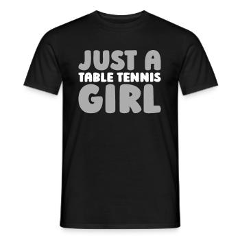 Tischtennis Pingpong Just A Table Tennis Girl - Men's T-Shirt - black - Front - AI Model Male 178 light (178cm)