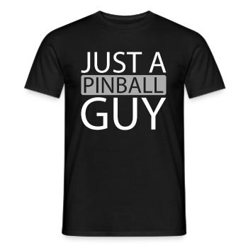 Pinball Just A Pinball Guy - Männer T-Shirt - Schwarz - Vorne - AI Model Male 178 light (178cm)