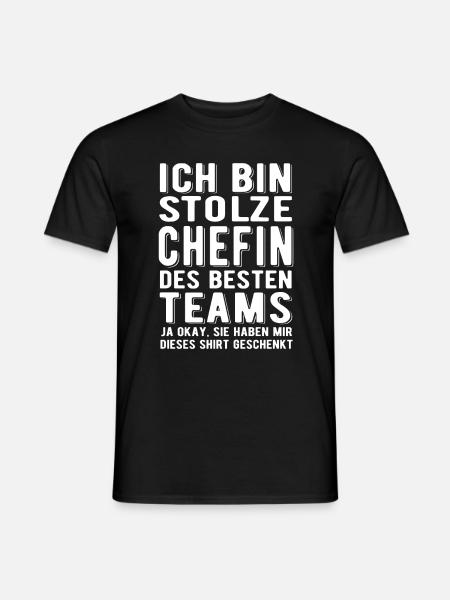 Ich bin stolze Chefin des besten Teams - Spruch - Männer T-Shirt - Schwarz