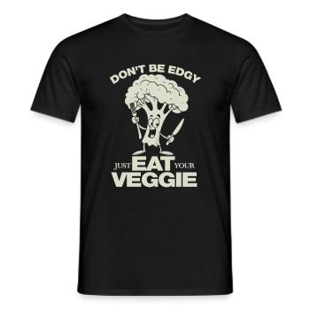 Don't be edgy just eat your Veggie - vegan - Men's T-Shirt - black - Front - AI Model Male 178 light (178cm)