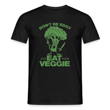 Don't be edgy just eat your Veggie - vegan - Men's T-Shirt - black - Front - AI Model Male 178 light (178cm)