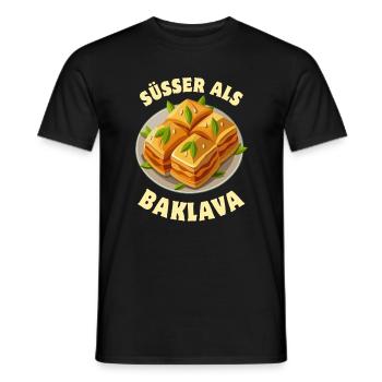 Süßer als Baklava - Süßspeise - Spruch - Männer T-Shirt - Schwarz - Vorne - AI Model Male 178 light (178cm)