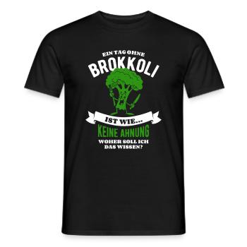 Ein Tag ohne Brokkoli - unvorstellbar - Spruch - Männer T-Shirt - Schwarz - Vorne - AI Model Male 178 light (178cm)