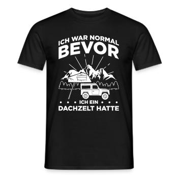 Ich War Normal Bevor Ich Ein Dachzelt Hatte Camper - Männer T-Shirt - Schwarz - Vorne - AI Model Male 178 light (178cm)
