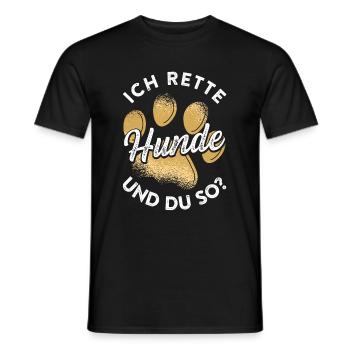 Ich Rette Hunde Und Du So? Tierrettung - Männer T-Shirt - Schwarz - Vorne - AI Model Male 178 light (178cm)