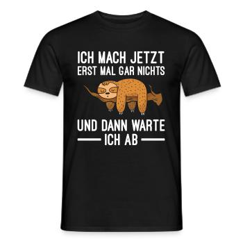 Ich Mach Jetzt Erst Mal Gar Nichts Und Dann Warte - Männer T-Shirt - Schwarz - Vorne - AI Model Male 178 light (178cm)