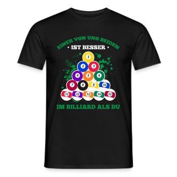 Einer Von Uns Beiden Ist Besser Im Billiard Als Du - Männer T-Shirt - Schwarz - Vorne - AI Model Male 178 light (178cm)