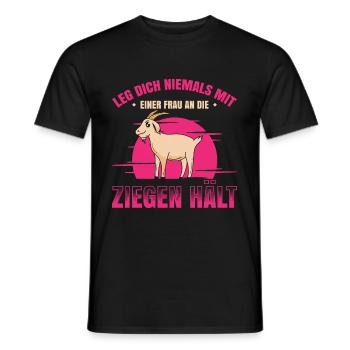 Leg Dich Niemals Mit Einer Frau An Die Ziegen Hält - Männer T-Shirt - Schwarz - Vorne - AI Model Male 178 light (178cm)