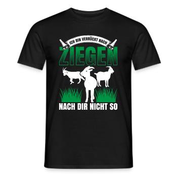 Ich Bin Verrückt Nach Ziegen Nach Dir Nicht So - Männer T-Shirt - Schwarz - Vorne - AI Model Male 178 light (178cm)