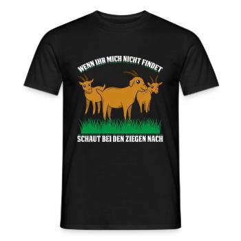 Wenn Ihr Mich Nicht Findet Schaut Bei Den Ziegen N - Männer T-Shirt - Schwarz - Vorne - AI Model Male 178 light (178cm)