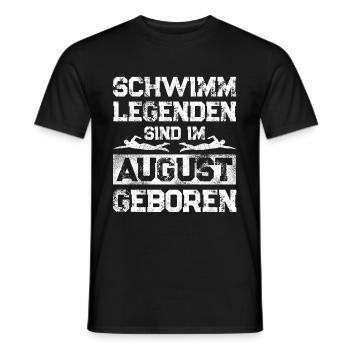 Schwimm Legenden Sind im August Geboren - Männer T-Shirt - Schwarz - Vorne - AI Model Male 178 light (178cm)