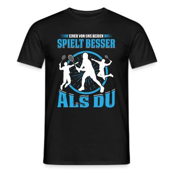 Einer Von Uns Beiden Spielt Besser Als Du - Männer T-Shirt - Schwarz - Vorne - AI Model Male 178 light (178cm)