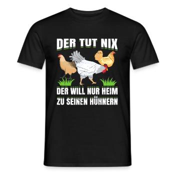 Der Tut Nix Der Will Nur Heim Zu Seinen Hühnern - Männer T-Shirt - Schwarz - Vorne - AI Model Male 178 light (178cm)