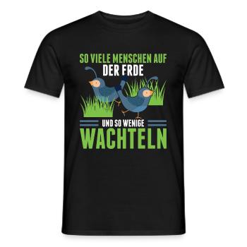 So Viele Menschen auf Der Erde Und So Wenige Wacht - Männer T-Shirt - Schwarz - Vorne - AI Model Male 178 light (178cm)