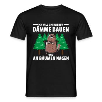 Ich Will Einfach Nur Dämme Bauen Und An Bäumen Nag - Männer T-Shirt - Schwarz - Vorne - AI Model Male 178 light (178cm)