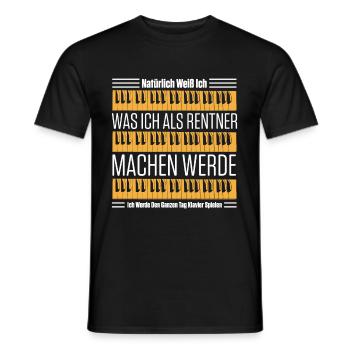 Natürlich Weiß Ich Was Ich Als Rentner Machen Werd - Männer T-Shirt - Schwarz - Vorne - AI Model Male 178 light (178cm)