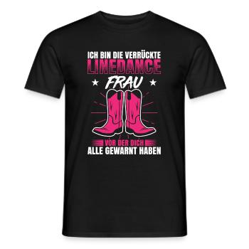 Ich Bin Die Verrückte Linedance Frau Vor Der Dich - Männer T-Shirt - Schwarz - Vorne - AI Model Male 178 light (178cm)
