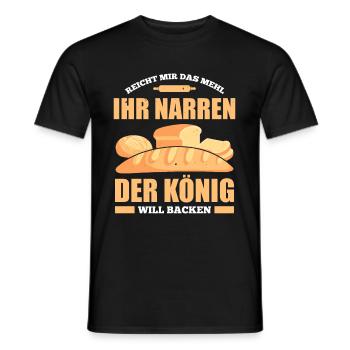 Reicht Mir Das Mehl Ihr Narren Der König Will Back - Männer T-Shirt - Schwarz - Vorne - AI Model Male 178 light (178cm)