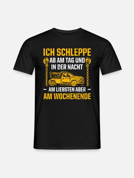 Ich Schleppe Ab Am Liebsten Aber Am Wochenende - Männer T-Shirt - Schwarz