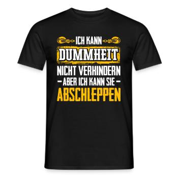 Kann Dummheit Nicht Verhindern Kann Sie Abschleppe - Männer T-Shirt - Schwarz - Vorne - AI Model Male 178 light (178cm)