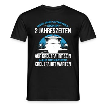 Jahr Unterteilt Sich In 2 Jahreszeiten Kreuzfahrt - Männer T-Shirt - Schwarz - Vorne - AI Model Male 178 light (178cm)