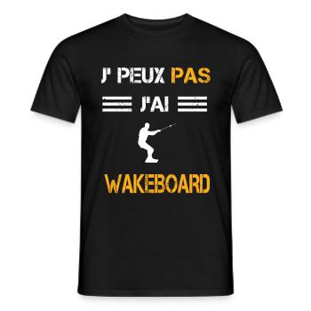Je peux pas j'ai wakeboard cadeau wakeboardeur - T-shirt homme - noir - Devant - AI Model Male 178 light (178cm)