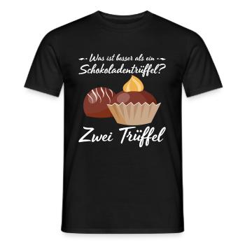 Was ist besser als ein Schokoladentrüffel? Zwei Tr - Männer T-Shirt - Schwarz - Vorne - AI Model Male 178 light (178cm)