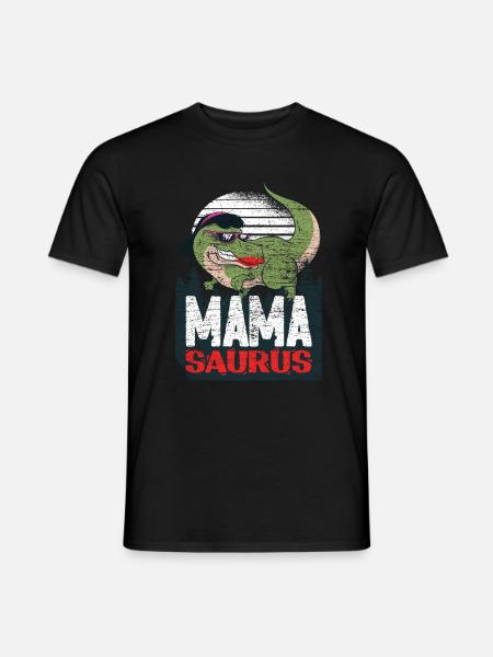 Dinosaur Mamasaurus Mama Saurus - Men's T-Shirt - black